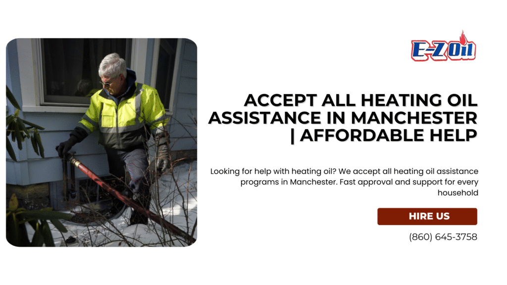 Local company accepting heating oil assistance Manchester.