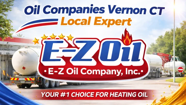 Oil Companies Vernon CT | Local Expert E-Z Oil Company, Inc.