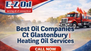 Best Oil Companies Ct Glastonbury | Heating Oil Services